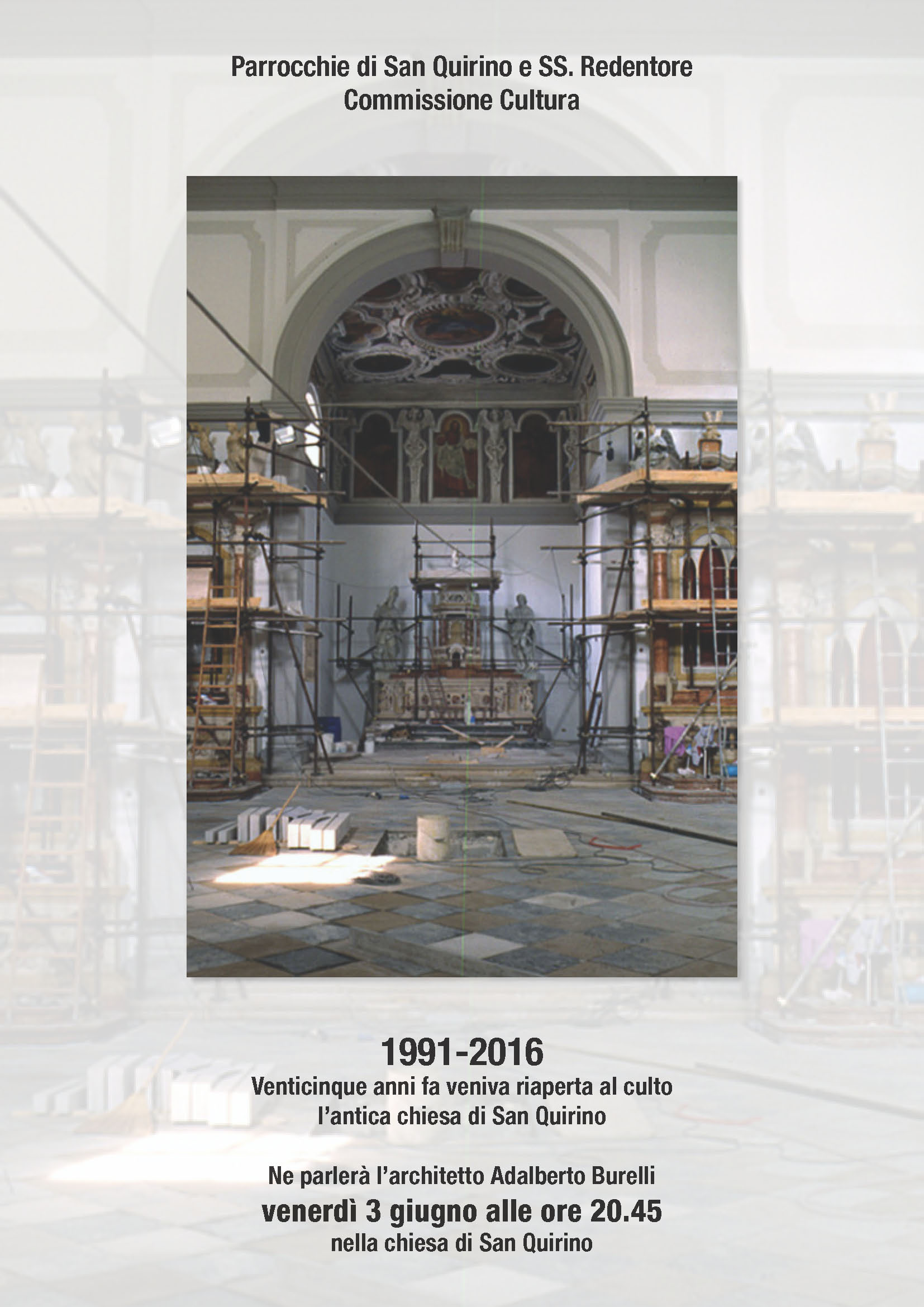 1991 - 2016: Antica Chiesa di San Quirino